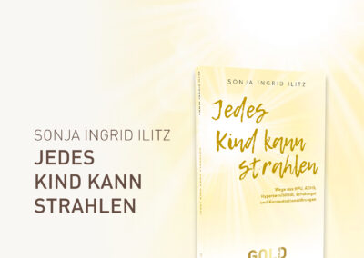 Buch Jedes Kind kann strahlen Sonja Ingrid Ilitz Banner Gold Verlag